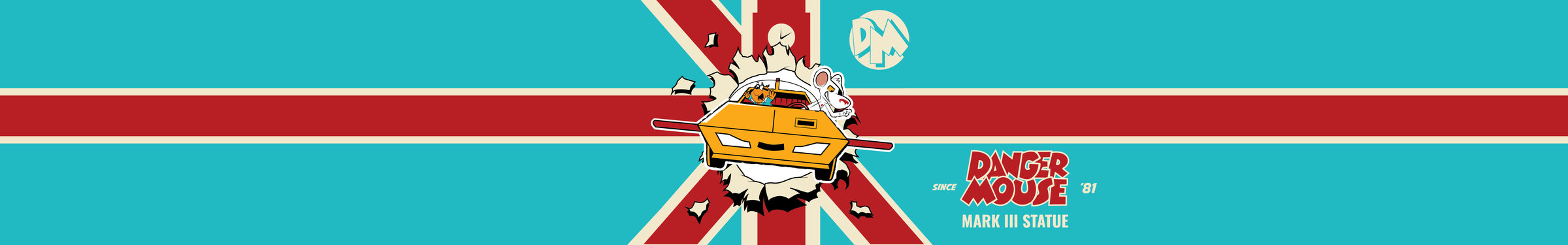 Danger Mouse Mark III statue banner with the Mark III car bursting through a Union Jack background